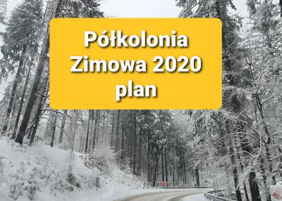 Półkolonia zimowa 2020 - plan