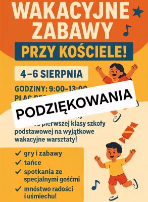 Wakacyjne Zabawy Przy Kościele - podziękowania