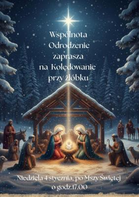 Kolędowanie ze Wspólnotą Odrodzenie 4.01.2026