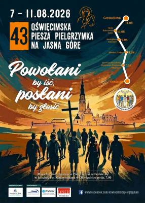 43 Oświęcimska Piesza Pielgrzymka na Jasną Górę 7.08 -11.08.2026